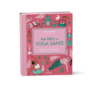 Ma bible du yoga santé