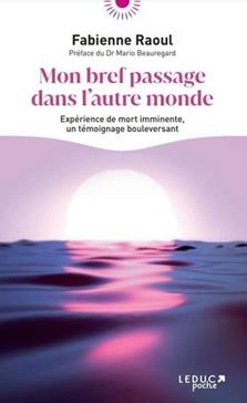 Mon bref passage dans l'autre monde