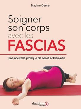 Soigner son corps avec les fascias