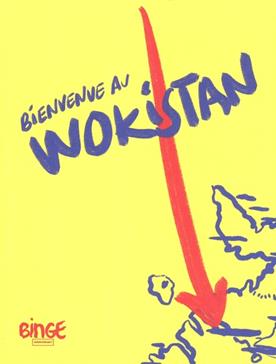 Bienvenue au Wokistan