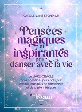 Pensées magiques et inspirantes pour danser avec la vie