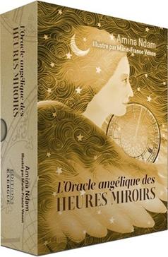 L'Oracle angélique des heures miroirs