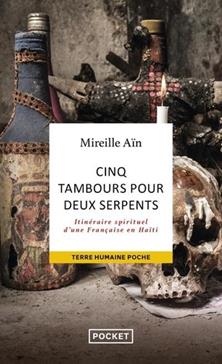 Cinq tambours pour deux serpents