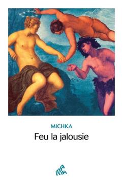 Feu la jalousie