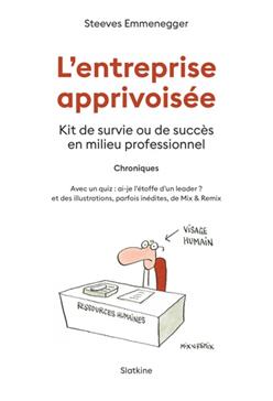 L'entreprise apprivoisée