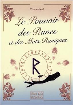 Le pouvoir des runes et des mots runiques