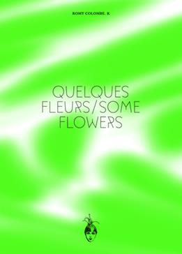 Quelques fleurs