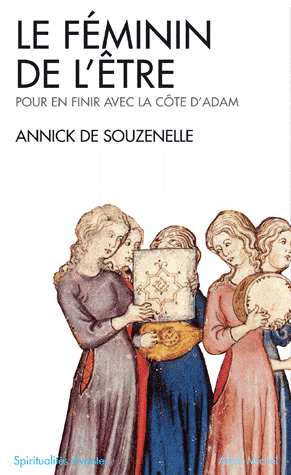 Le féminin de l'être. Pour en finir avec la côte d'Adam