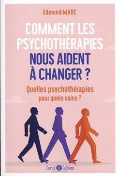 Comment les psychothérapies nous aident à changer ?
