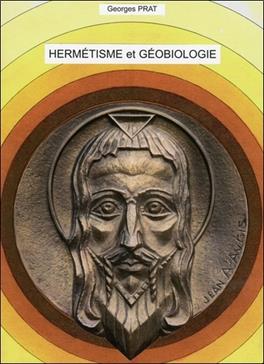 Hermétismes et géobiologie