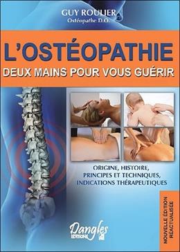 L'Ostéopathie, deux mains pour vous guérir