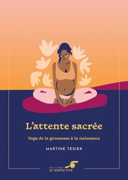 L'attente sacrée