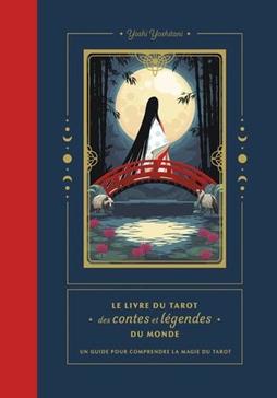 Le livre du tarot des contes et légendes du monde