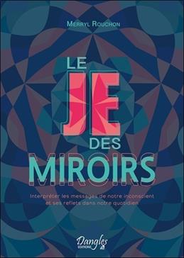Le Je des miroirs