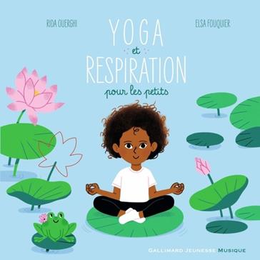 Yoga et respiration pour les petits