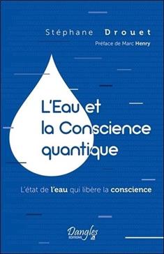 L'Eau et la Conscience quantique