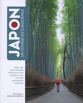 Japon, un voyage en conscience