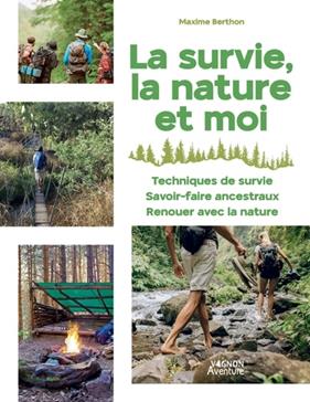La survie, la nature et moi