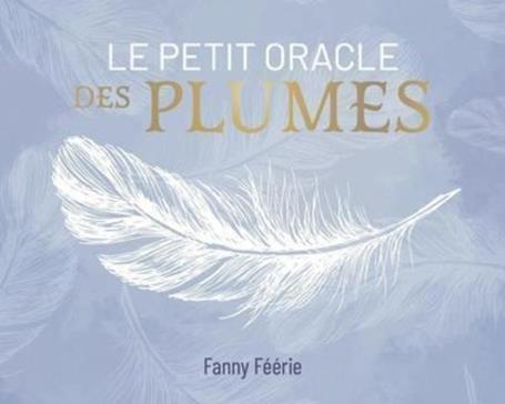 Le petit oracle des plumes