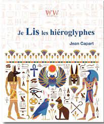 Je lis les hiéroglyphes