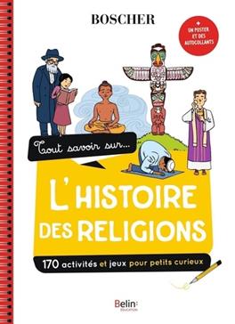 Tout savoir sur... l'histoire des religions