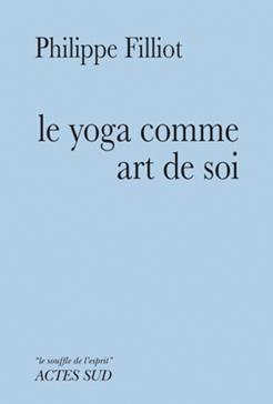 Le yoga comme art de soi