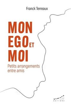 Mon ego et moi