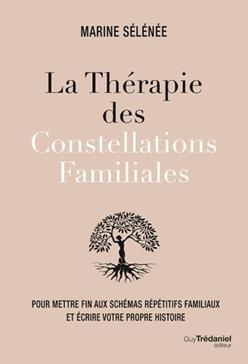 La thérapie des Constellations Familiales