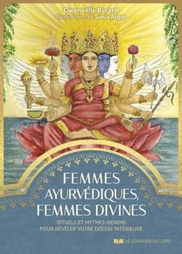 Femmes ayurvédiques, femmes divines