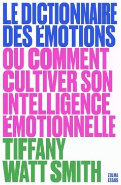 Le Dictionnaire des émotions