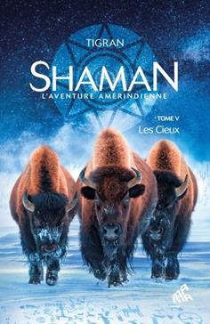 Shaman, L'aventure amérindienne