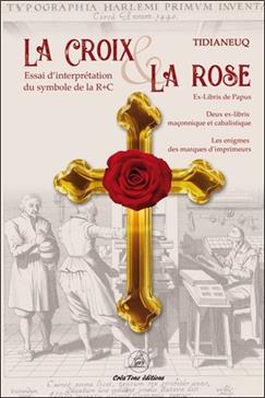 La Croix et la Rose