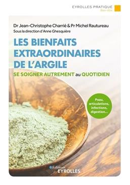 Les bienfaits insoupçonnés de l'argile