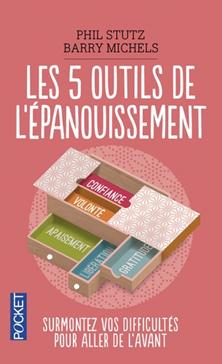 Les cinq outils de l'épanouissement