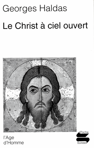 Le Christ à ciel ouvert