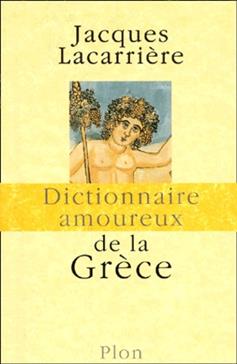 Dictionnaire amoureux de la Grèce