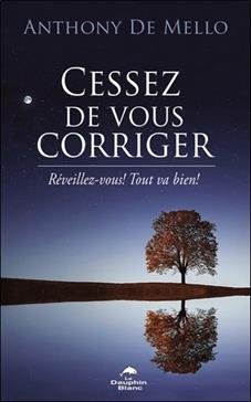 Cessez de vous corriger