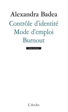 Contrôle d'identité / Mode d'emploi / Burnout