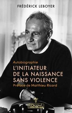 L'initiateur de la naissance sans violence