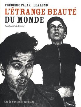 L'étrange beauté du monde
