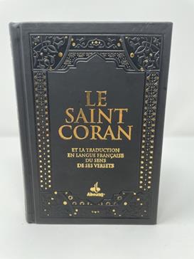 Le Saint Coran et la traduction en langue française du sens de ses versets