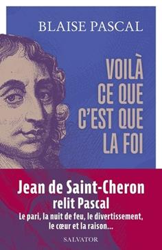 Voilà ce que c'est que la foi
