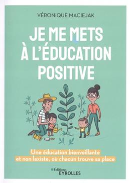 Je me mets à l'éducation positive