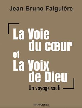 La Voie du coeur et la Voix de Dieu