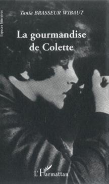 La gourmandise de Colette