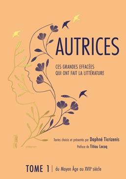 Autrices : ces grandes effacées qui ont fait la littérature