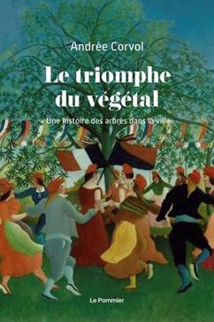 Le triomphe du végétal