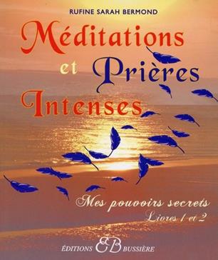 Méditations et prières intenses