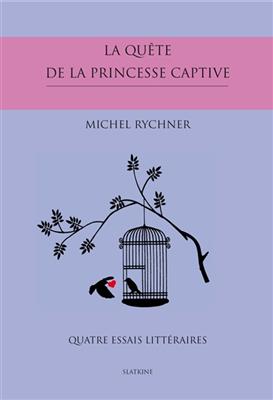 La quête de la princesse captive
