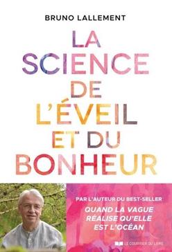 La Science de l'éveil et du bonheur